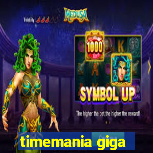 timemania giga